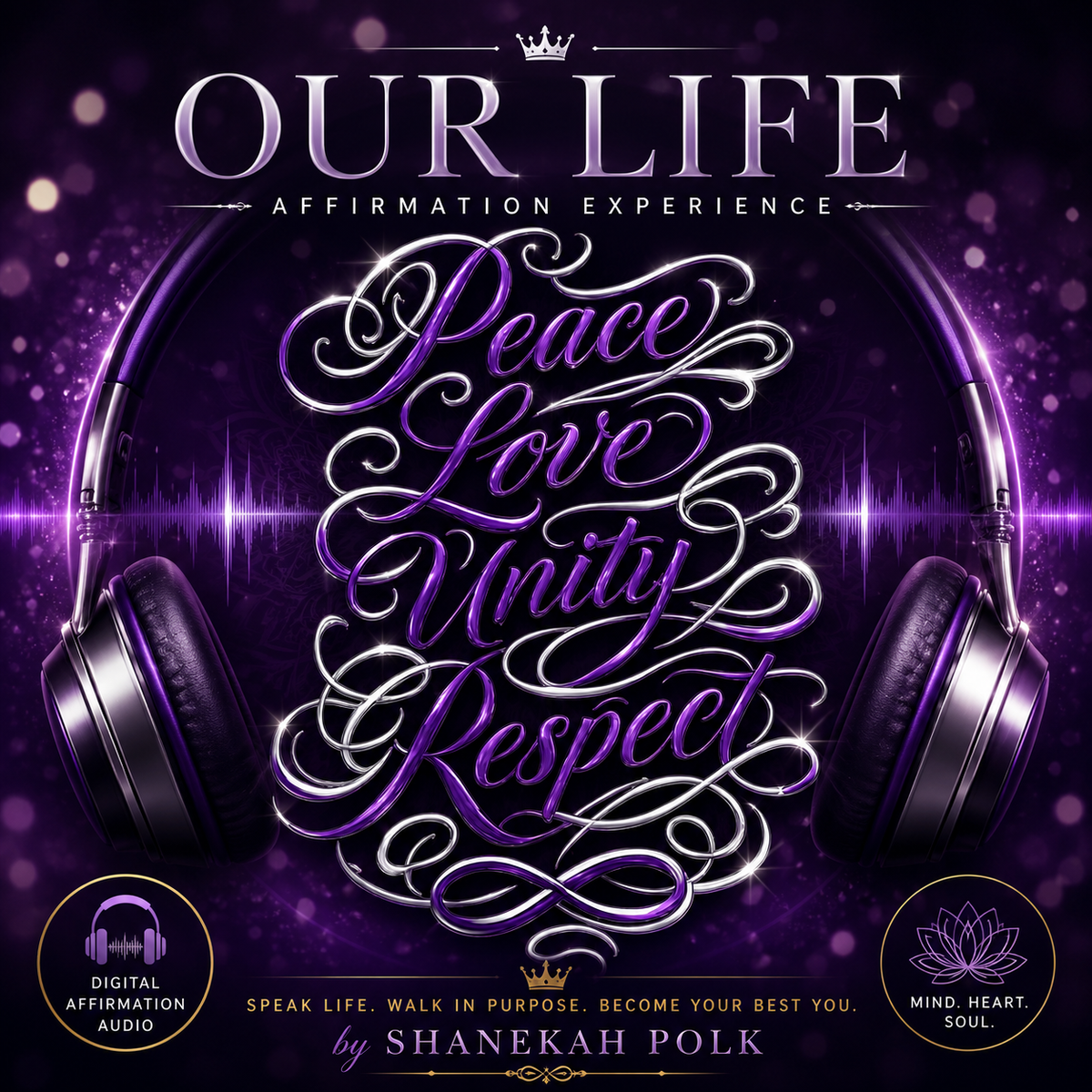Our Life Affirmation Experience